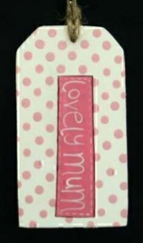 Pink dot wooden gift tag with caption 'Lovely Mum' Done in a luggage tag style with place on reverse to write your message. Size 9x5cm